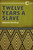 Twelve Years a Slave - 9781945186066 by Solomon Northup, 9781945186066