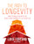 The Path to Longevity (The Secrets to Living a Long, Happy, Healthy Life) by Luigi Fontana, 9781743795965