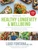 Manual of Healthy Longevity & Wellbeing (A Three Step Plan) by Luigi Fontana, 9781743796825