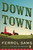 Down Town by Ferrol Sams, 9780143114383