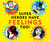Super Heroes Have Feelings Too by Morris Katz, 9781950587049