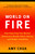 World on Fire (How Exporting Free Market Democracy Breeds Ethnic Hatred and Global Instability) by Amy Chua, 9780385721868
