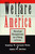 Welfare in America (Christian Perspectives on a Policy in Crisis) by Stanley Carlson-Thies, James W. Skillen, 9780802841278