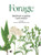 Forage (Wild plants to gather and eat) by Liz Knight, Rachel Pedder-Smith, 9781786277367