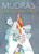Mudras for Modern Life (Boost your health, re-energize your life, enhance your yoga and deepen your meditation) by Swami Saradananda, 9781780289984 Mudras for Modern Life (Boost your health, re-energize your life, enhance your yoga and deepen your meditation) by Swami Saradananda, 9781780289984