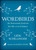 Wordbirds (An Irreverent Lexicon for the 21st Century) by Liesl Schillinger, Elizabeth Zechel, 9781982104481