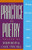 The Practice of Poetry (Writing Exercises From Poets Who Teach) by Robin Behn, 9780062730244