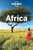 Lonely Planet Africa Phrasebook & Dictionary (Miniature Edition) by Daniel Aboye Aberra, Harrison Adeniyi, Martin Benjamin, Thanduxolo Fatyi, Derek Gowlett, Michael Janes, Russell Kaschula, Shalome Knoll, Robert Landon, Wilna Liebenberg, Fiona McLaughlin, Vololona Rasolofoson, Chenjerai Shire, Izabela Will, 9781786574763