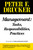 Management (Tasks, Responsibilities, Practices) by Peter F. Drucker, 9780887306150 Management (Tasks, Responsibilities, Practices) by Peter F. Drucker, 9780887306150