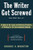 The Writer Got Screwed (but didn't have to) (Guide to the Legal and Business Practices of Writing for the Entertainment Indus) by Brooke A. Wharton, 9780062732361