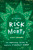 The Science of Rick and Morty (The Unofficial Guide to Earth's Stupidest Show) by Matt Brady, 9781982123123