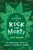 The Science of Rick and Morty (The Unofficial Guide to Earth's Stupidest Show) by Matt Brady, 9781982123123
