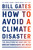 How to Avoid a Climate Disaster (The Solutions We Have and the Breakthroughs We Need) - 9780385546133 by Bill Gates, 9780385546133