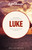 Luke - 9780891099307 by The Navigators, 9780891099307
