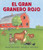 El gran granero rojo (The Big Red Barn (Spanish edition)) by Margaret Wise Brown, Felicia Bond, 9780060262259