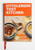 Ottolenghi Test Kitchen: Shelf Love (Recipes to Unlock the Secrets of Your Pantry, Fridge, and Freezer: A Cookbook) by Noor Murad, Yotam Ottolenghi, 9780593234365