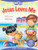 Jesus Loves Me Story + Activity Book by Anna B. Warner, Nancy Carter, Terry Julien, 9781496403155