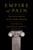 Empire of Pain (The Secret History of the Sackler Dynasty) - 9780385545686 by Patrick Radden Keefe, 9780385545686