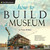 How to Build a Museum (Smithsonian's National Museum of African American History and Culture) by Tonya Bolden, 9780451476371