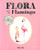 Flora and the Flamingo by Molly Idle, 9781452110066