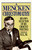 A Mencken Chrestomathy (His Own Selection of His Choicest Writings) by H.L. Mencken, 9780394752099