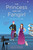 The Princess and the Fangirl - 9781683691709 by Ashley Poston, 9781683691709