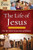 The Life of Jesus: Matthew through John by Dr. Henrietta C. Mears, Bayard Taylor, 9781496416209