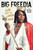 Big Freedia (God Save the Queen Diva!) by Big Freedia, Nicole Balin, 9781982160302
