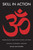 Skill in Action (Radicalizing Your Yoga Practice to Create a Just World) - 9781645470489 by Michelle Cassandra Johnson, 9781645470489