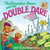The Berenstain Bears and the Double Dare by Stan Berenstain, Jan Berenstain, 9780394897486