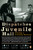 Dispatches from Juvenile Hall (Fixing a Failing System) by John Aarons, Lisa Smith, Linda Wagner, 9780143116226