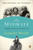 The Midwife (A Memoir of Birth, Joy, and Hard Times) by Jennifer Worth, 9780143116233