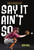 Say It Ain't So by Josh Berk, 9780307930071 Say It Ain't So by Josh Berk, 9780307930071