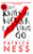 The Knife of Never Letting Go (With Bonus Short Story) by Patrick Ness, 9780763676186