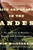 Life and Death in the Andes (On the Trail of Bandits, Heroes, and Revolutionaries) by Kim MacQuarrie, 9781439168905