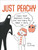Just Peachy (Comics About Depression, Anxiety, Love, and Finding the Humor in Being Sad) by Holly Chisholm, 9781510742000