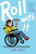 Roll with It by Jamie Sumner, 9781534442566
