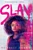 SLAY - 9781534445437 by Brittney Morris, 9781534445437