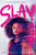 SLAY - 9781534445437 by Brittney Morris