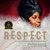 RESPECT (Aretha Franklin, the Queen of Soul) by Carole Boston Weatherford, Frank Morrison, 9781534452282