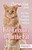 Chicken Soup for the Soul: Life Lessons from the Cat (101 Tales of Family, Friendship and Fun) by Amy Newmark, 9781611599893