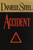 Accident (A Novel) by Danielle Steel, 9780440217541