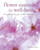 Flower Essences for Well-being (Energetic healing for health and harmony) by Barbara Olive, 9781782496052