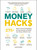 Money Hacks (275+ Ways to Decrease Spending, Increase Savings, and Make Your Money Work for You!) by Lisa Rowan, 9781507214077