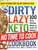 The DIRTY, LAZY, KETO No Time to Cook Cookbook (100 Easy Recipes Ready in under 30 Minutes) by Stephanie Laska, William Laska, 9781507214275