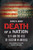 Death of a Nation (9/11 and the Rise of Fascism in America) by George W. Grundy, Dylan Avery, 9781510721258