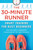 The 30-Minute Runner (Smart Training for Busy Beginners) - 9781510758940 by Duncan Larkin, Mike Moreno, 9781510758940