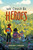 We Could Be Heroes by Margaret Finnegan, 9781534445253