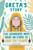 Greta's Story (The Schoolgirl Who Went on Strike to Save the Planet) - 9781534468788 by Valentina Camerini, Moreno Giovannoni, Veronica Carratello, 9781534468788