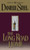 The Long Road Home (A Novel) by Danielle Steel, 9780440224839